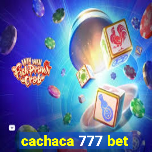 cachaca 777 bet